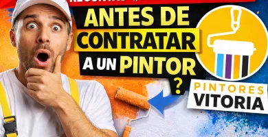 Preguntas que debes hacer antes de contratar pintores en Vitoria